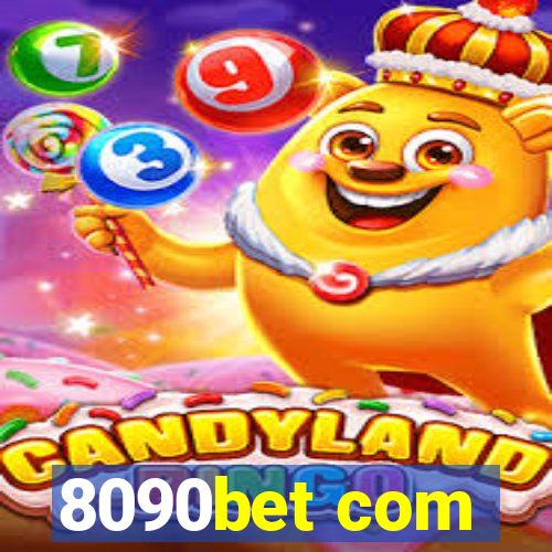 8090bet com